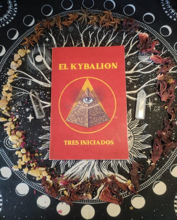 The Kybalion “Hermetic Philosophy” - Three initiates (libro en español)