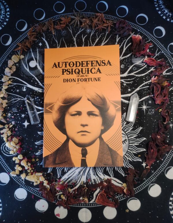 Autodefensa Psíquica, de Dion Fortune.