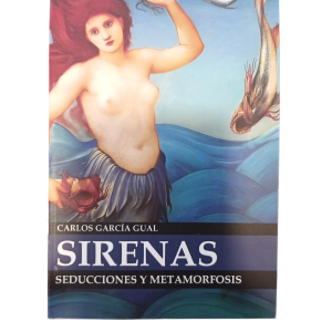Sirenas seducciones y metamorfosis - Carlos García