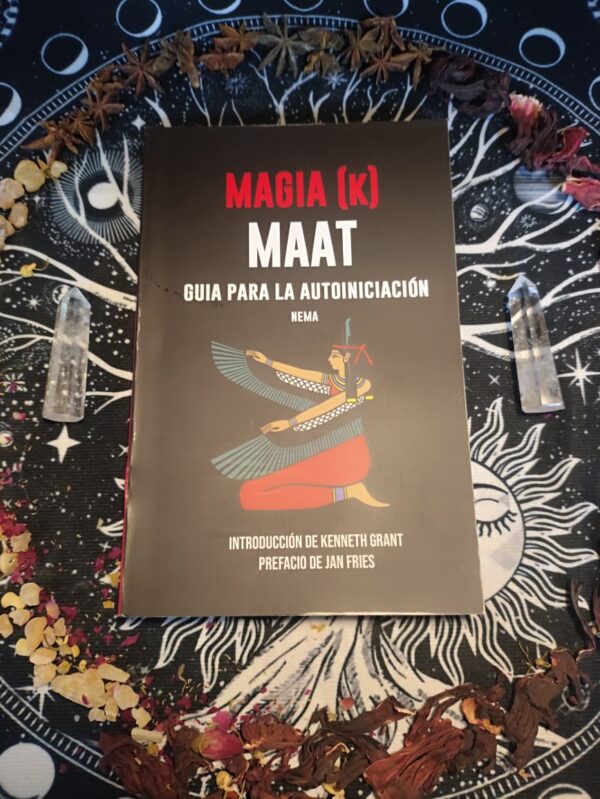 Magia (k) MAAT Guía para la autoiniciación de Kenneth Grant
