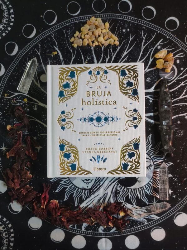 La Bruja Holística - Shawn Robbins/ Leanna Greenaway